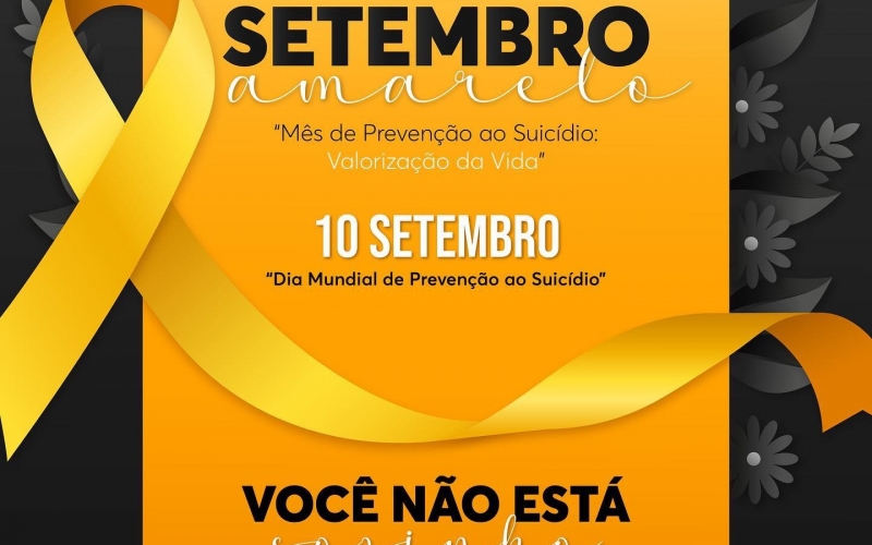 Setembro Amarelo – Mês de Prevenção ao Suicídio 
