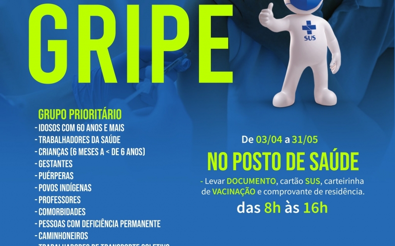  CAMPANHA DE VACINAÇÃO CONTA A GRIPE
