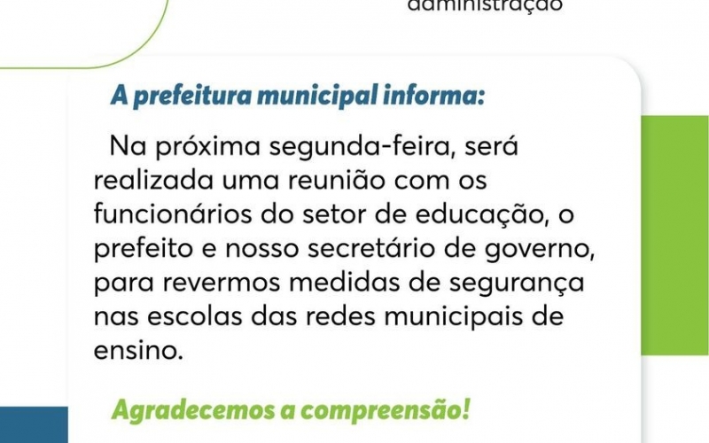 A Prefeitura Municipal informa:
