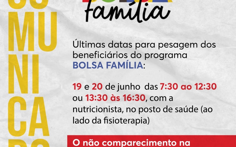 COMUNICADO PARA OS BENEFICIÁRIOS DO BOLSA FAMÍLIA: 