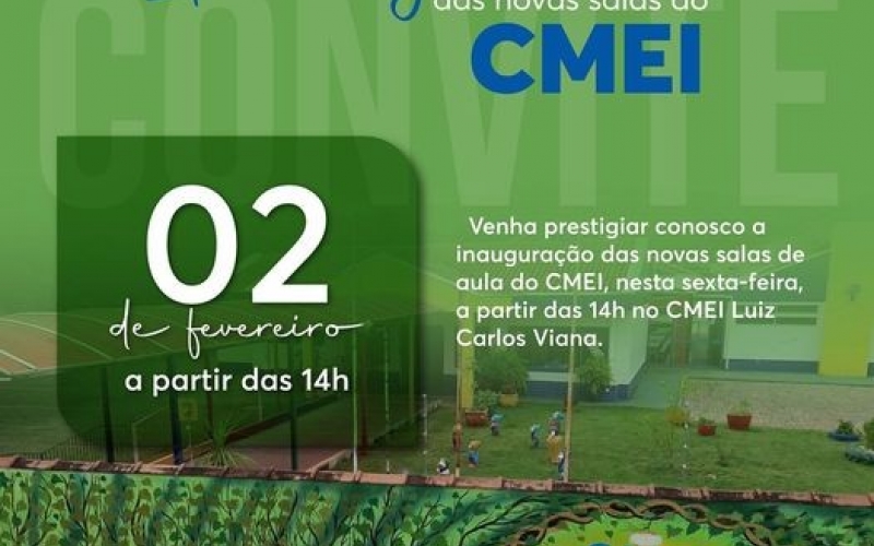 INAUGURAÇÃO DAS SALAS DO CMEI