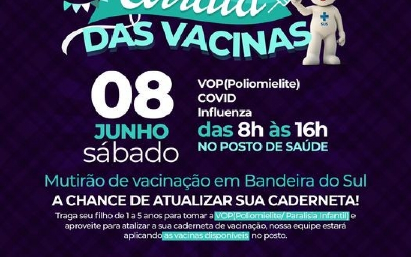 ARRAIÁ DE VACINAÇÃO 