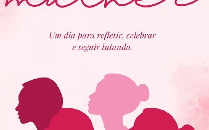 Dia Internacional da Mulher