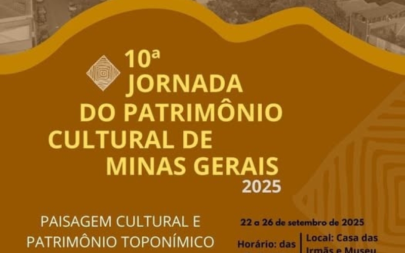 10ª Jornada do Patrimônio Cultural de Minas Gerais
